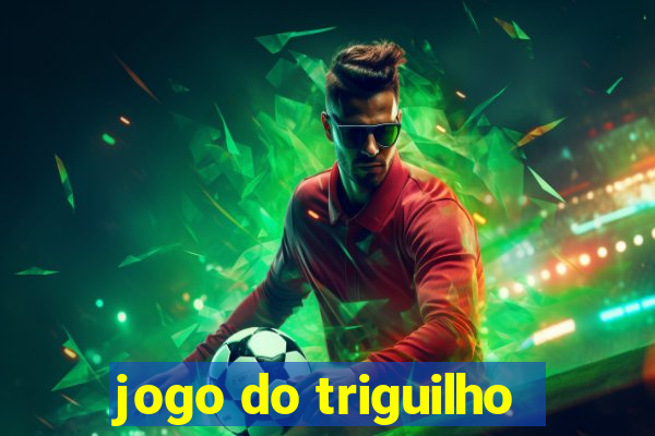 jogo do triguilho