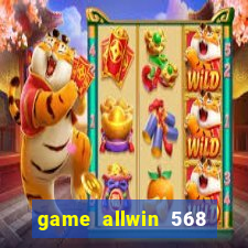 game allwin 568 com login