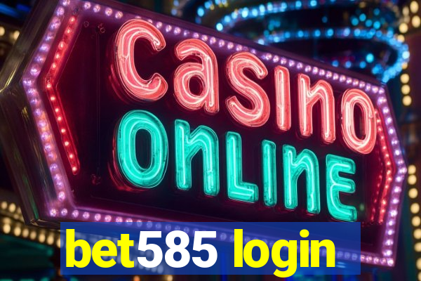 bet585 login