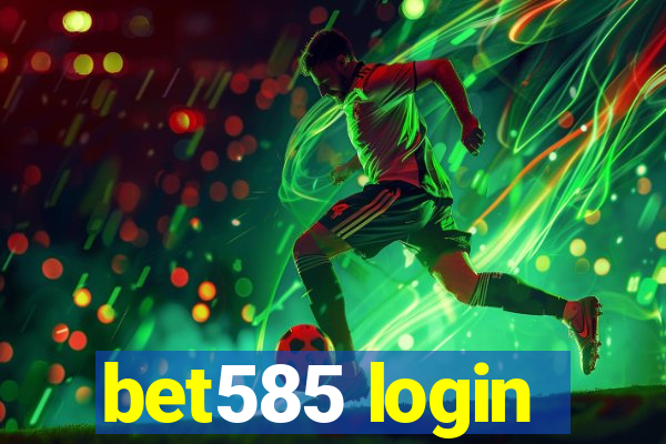 bet585 login