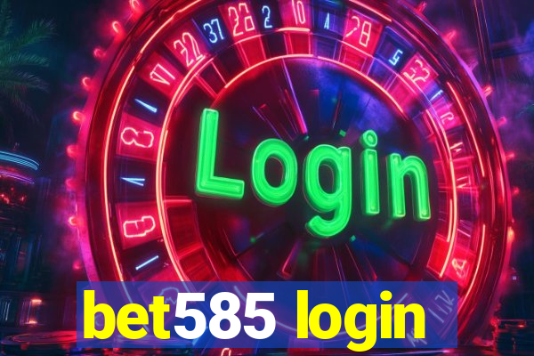 bet585 login