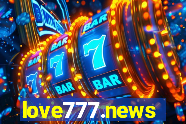 love777.news