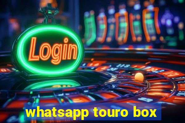 whatsapp touro box