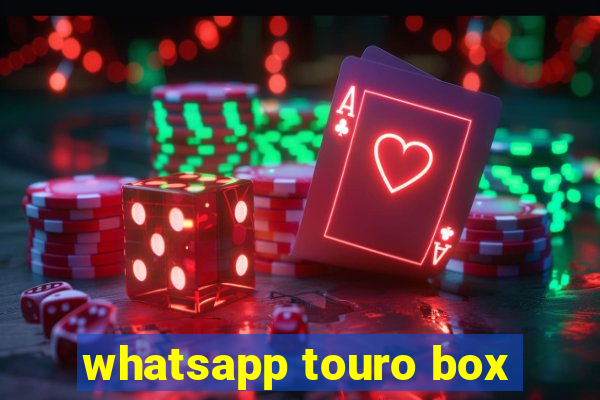 whatsapp touro box