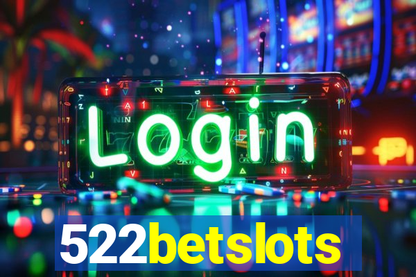 522betslots