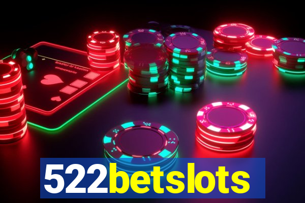 522betslots