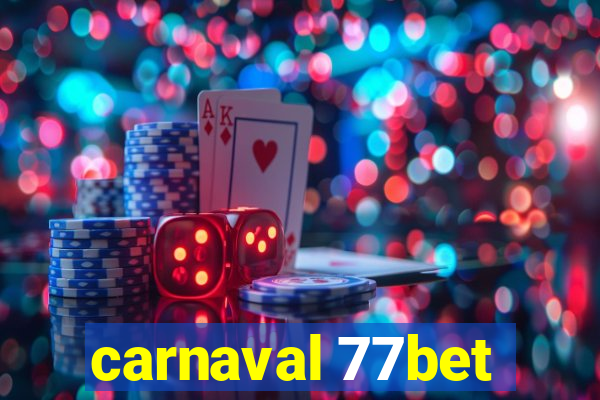 carnaval 77bet