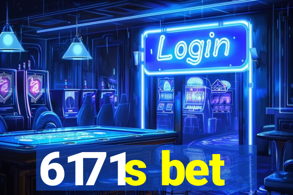 6171s bet