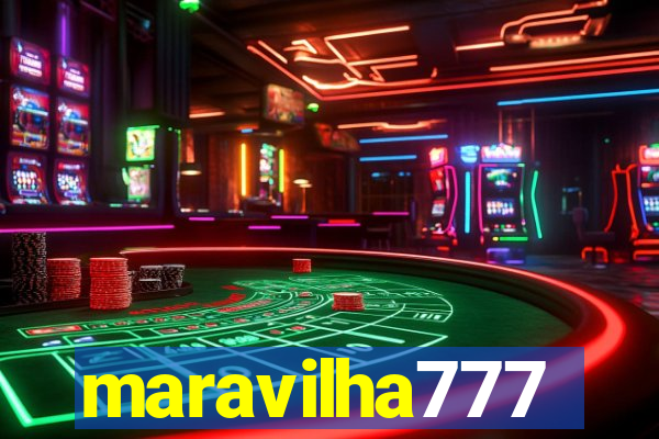 maravilha777