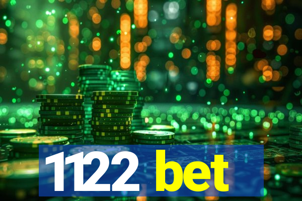 1122 bet