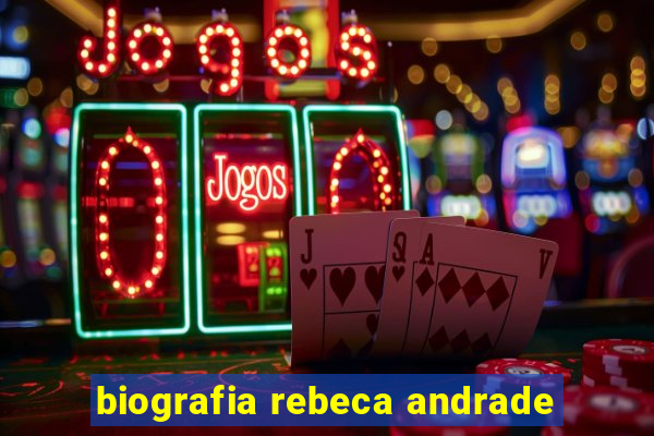 biografia rebeca andrade