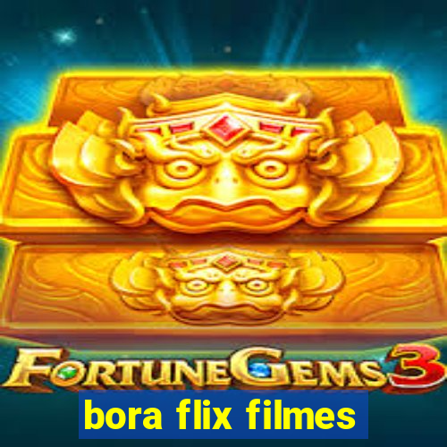 bora flix filmes