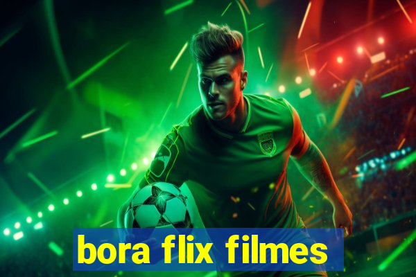 bora flix filmes