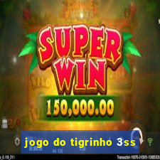 jogo do tigrinho 3ss