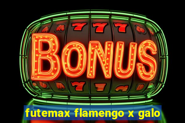 futemax flamengo x galo