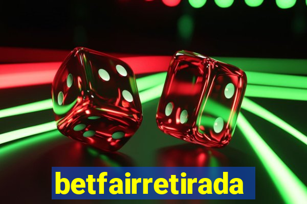 betfairretirada