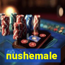 nushemale