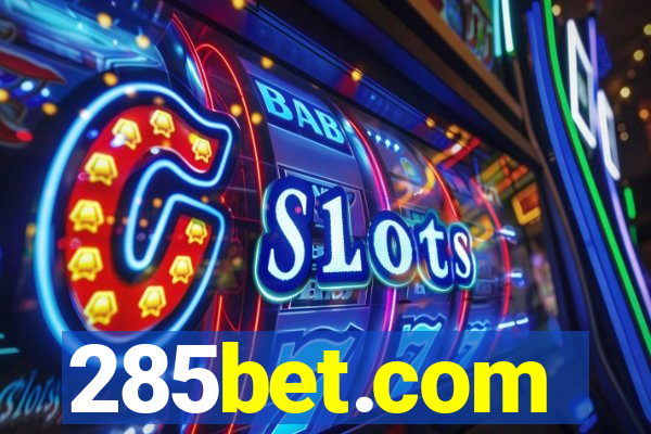 285bet.com