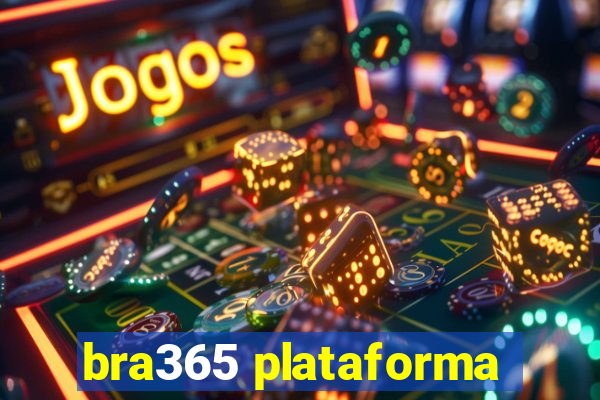 bra365 plataforma