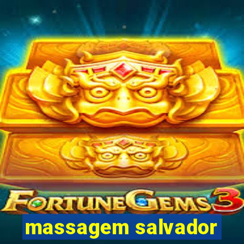 massagem salvador