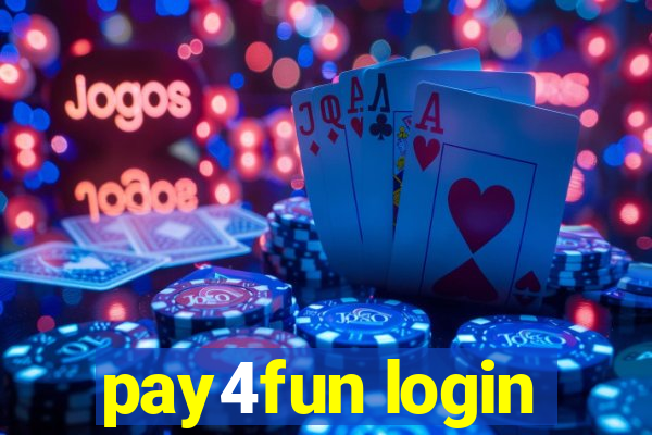 pay4fun login