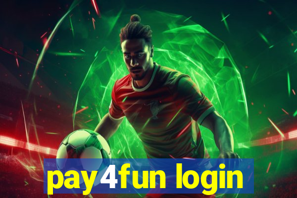 pay4fun login