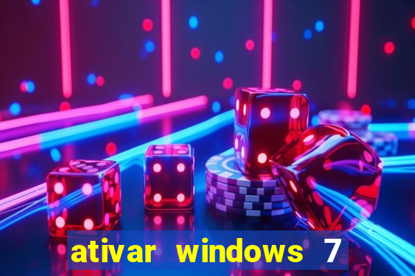 ativar windows 7 pelo cmd