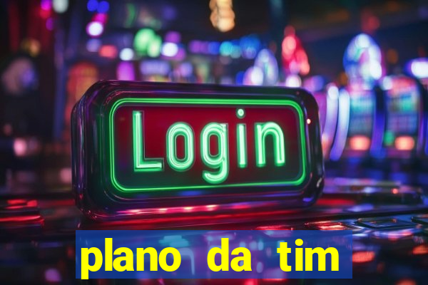 plano da tim internet ilimitada