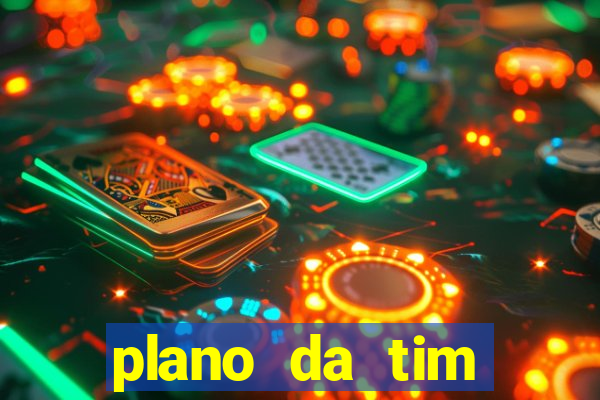 plano da tim internet ilimitada