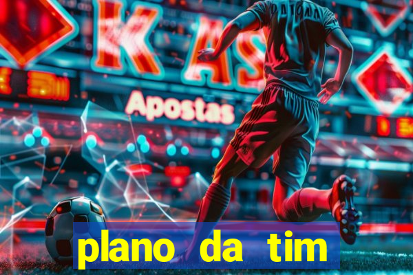 plano da tim internet ilimitada