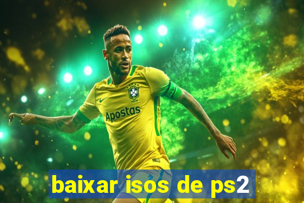 baixar isos de ps2