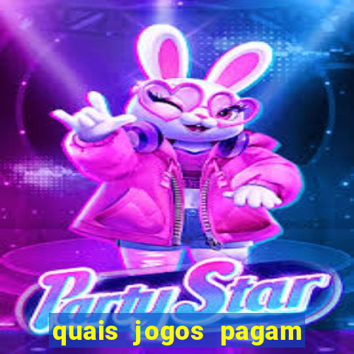 quais jogos pagam de verdade