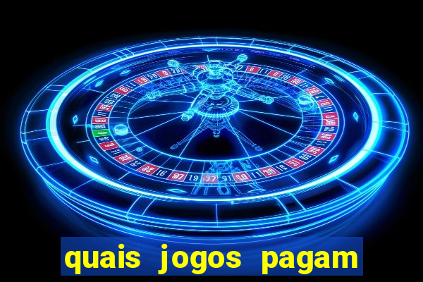 quais jogos pagam de verdade