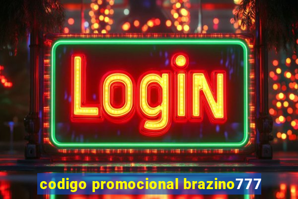 codigo promocional brazino777