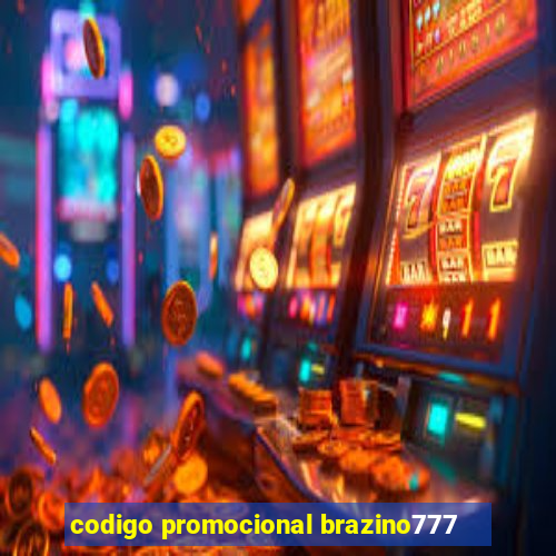 codigo promocional brazino777