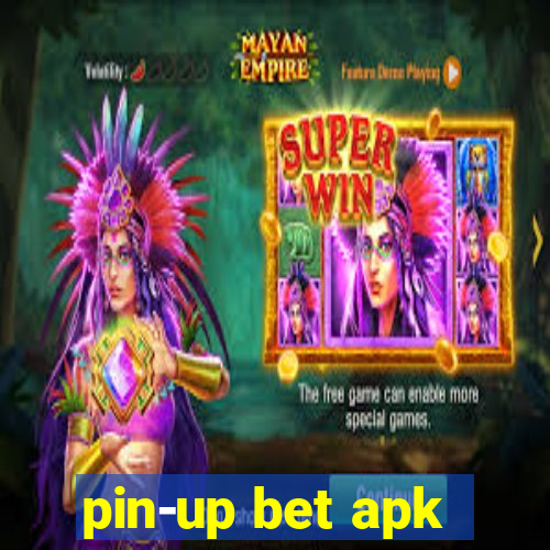 pin-up bet apk