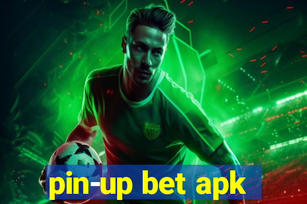 pin-up bet apk