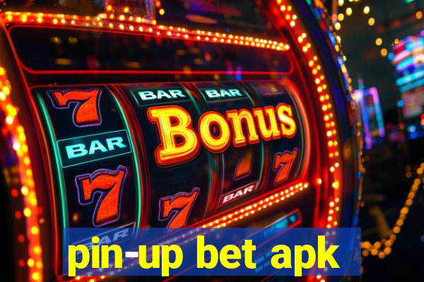 pin-up bet apk