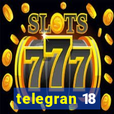 telegran 18