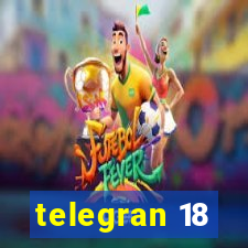 telegran 18