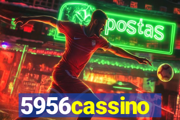 5956cassino