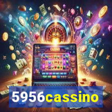 5956cassino