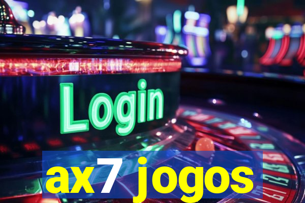 ax7 jogos