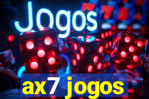 ax7 jogos