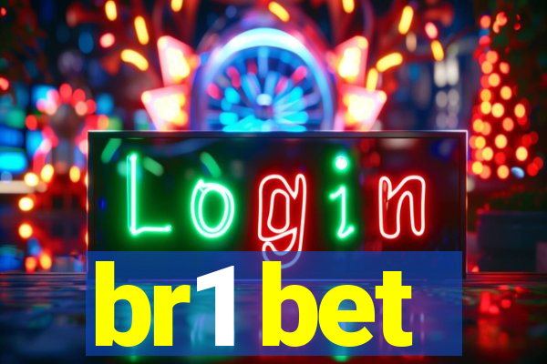 br1 bet