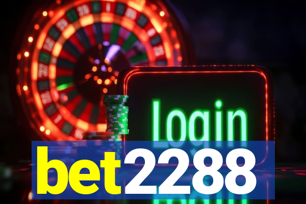 bet2288