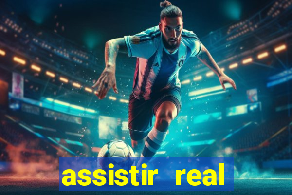 assistir real madrid multi canais