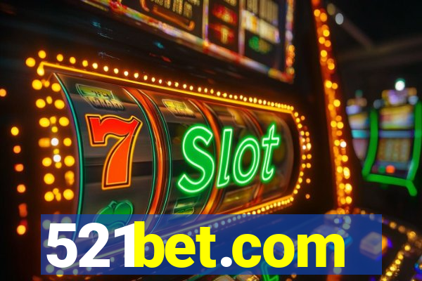 521bet.com