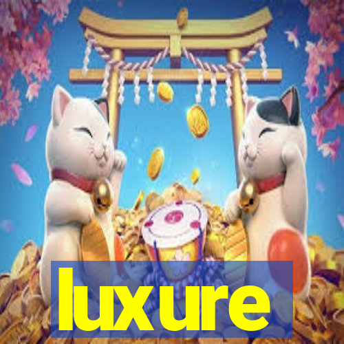 luxure