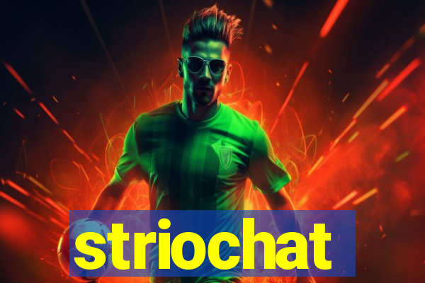 striochat